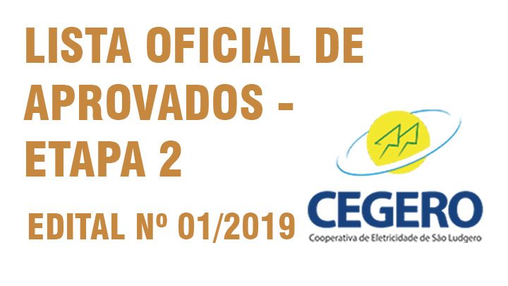 Resultado Oficial CEGERO – Etapa 2 – Edital nº 01/2019